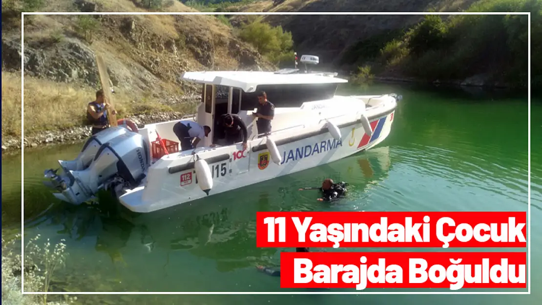 11 Yaşındaki Çocuk Barajda Boğuldu