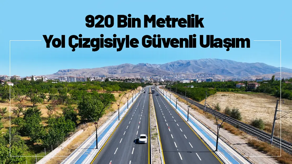 920 Bin Metrelik Yol Çizgisiyle Güvenli Ulaşım