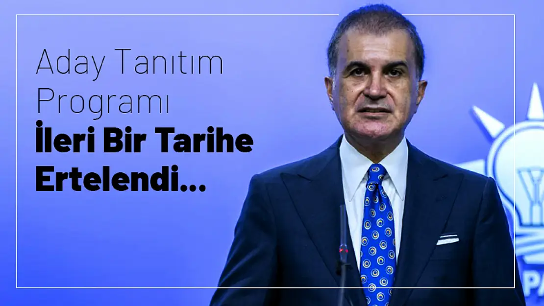 Aday Tanıtım Programı İleri Bir Tarihe Ertelendi...