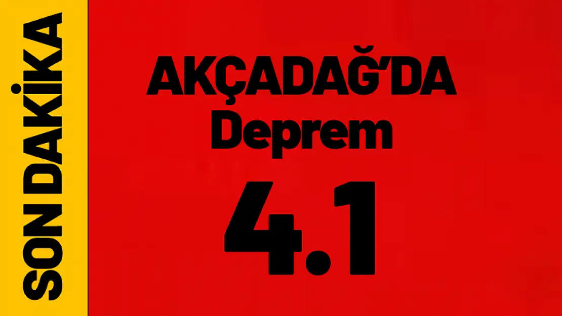 Akçadağ'da 4.1 büyüklüğünde deprem