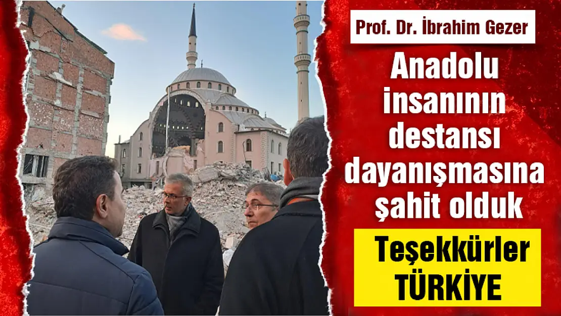 Anadolu insanının destansı dayanışmasına şahit olduk