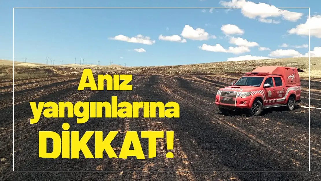 Anız yangınlarına DİKKAT!