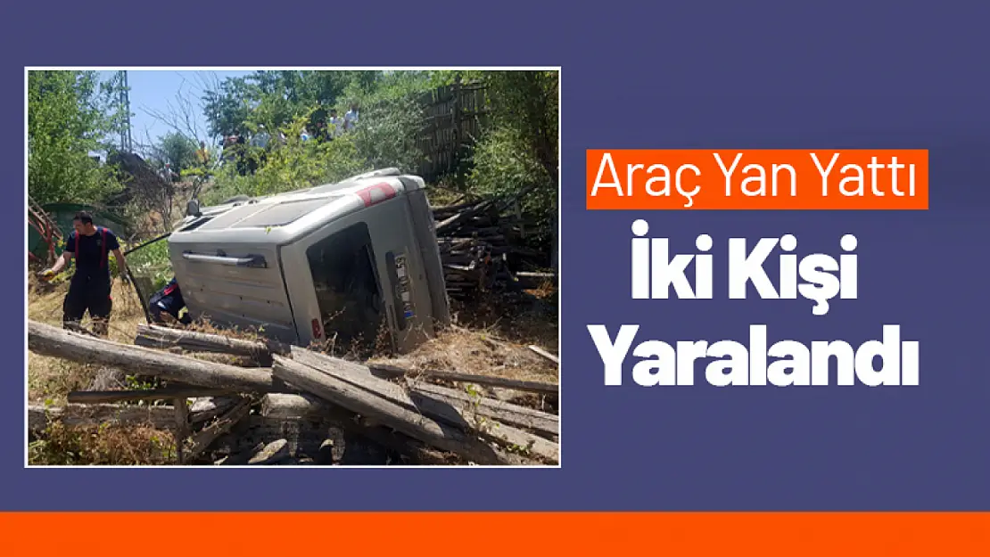 Araç Yan Yattı. İki Kişi Yaralandı..