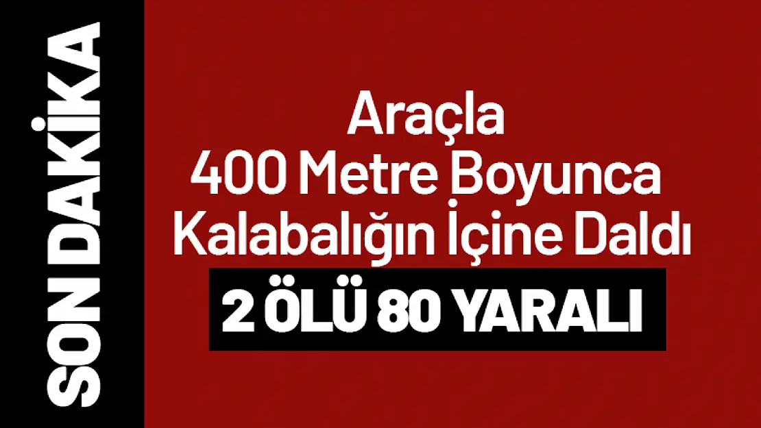 Araçla 400 Metre Boyunca Kalabalığın İçine Daldı