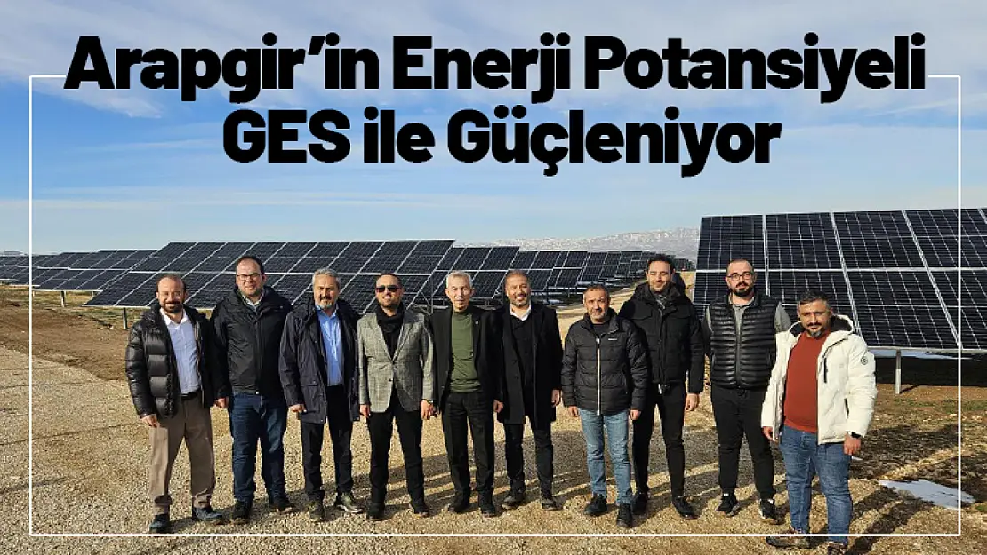 Arapgir'in Enerji Potansiyeli GES ile Güçleniyor