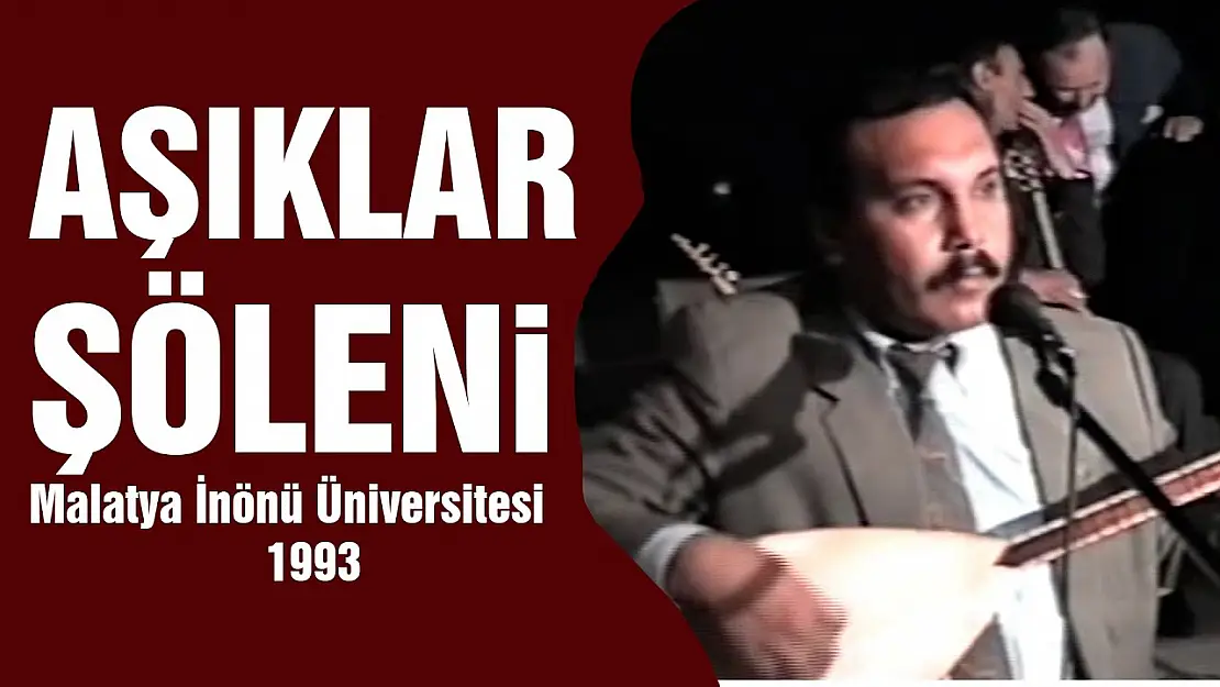 Aşıklar Şöleni 1993 - Malatya İnönü Üniversitesi...