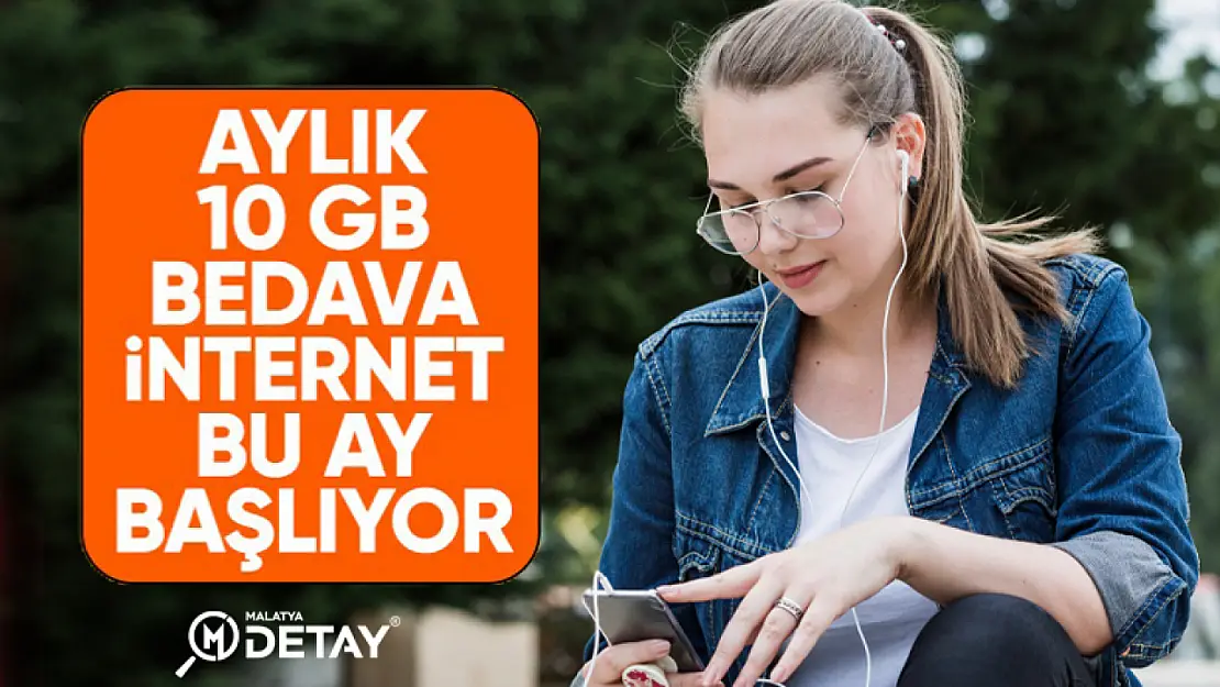 Aylık 10 GB bedava internet bu ay başlıyor..