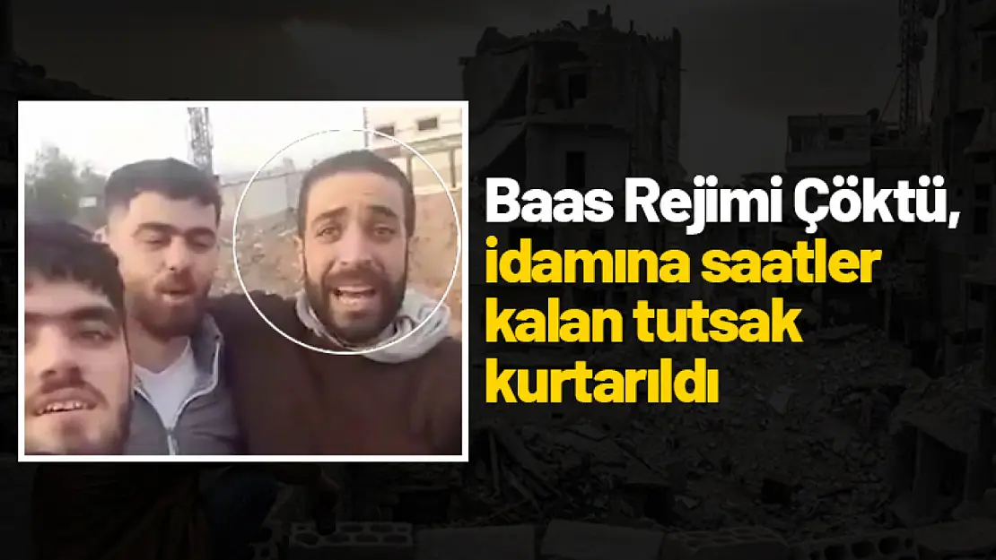 Baas Rejimi Çöktü, İdamına Saatler Kalan Tutsak Kurtarıldı