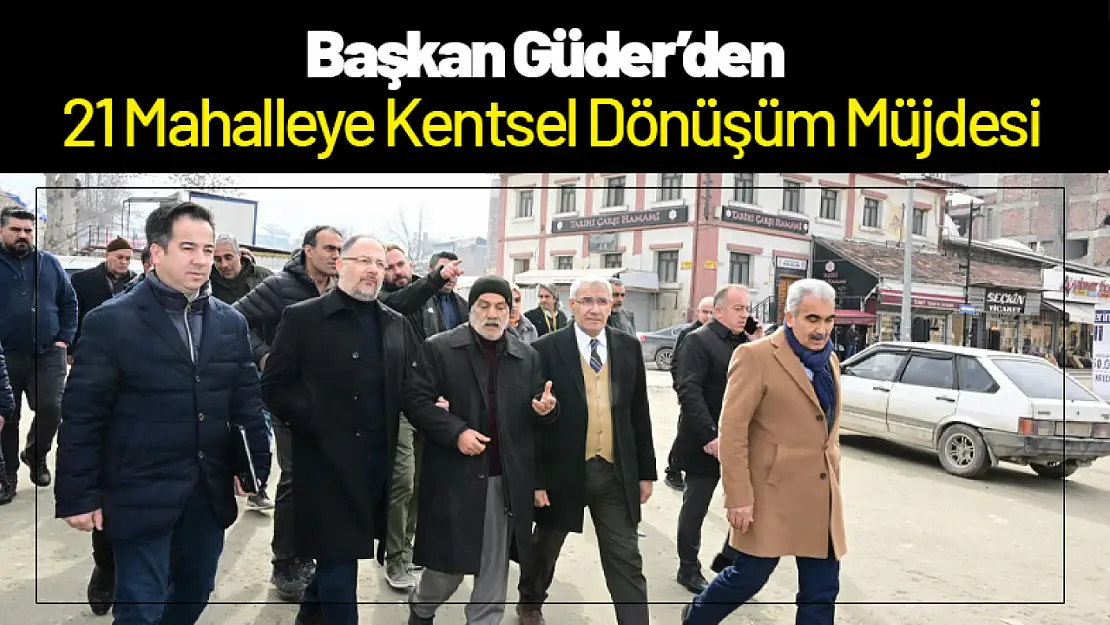 Battalgazi'de 21 Mahalleye Kentsel Dönüşüm Müjdesi