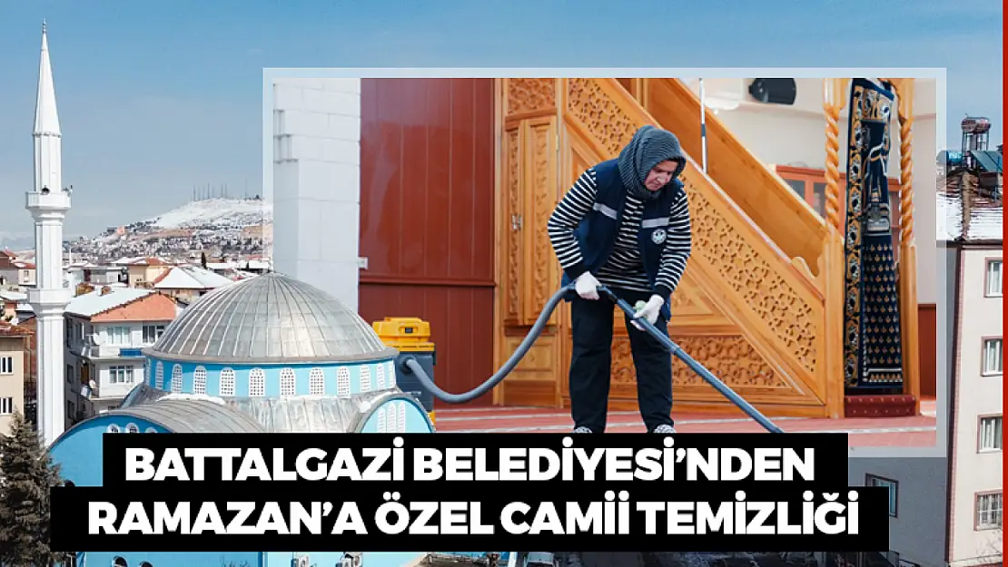 Battalgazi Belediyesi'nden Ramazan'a Özel Camii Temizliği