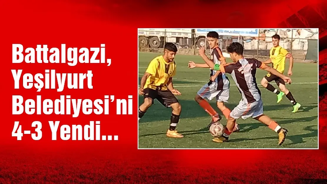 Battalgazi, Yeşilyurt Belediyesi'ni 4-3 Yendi...