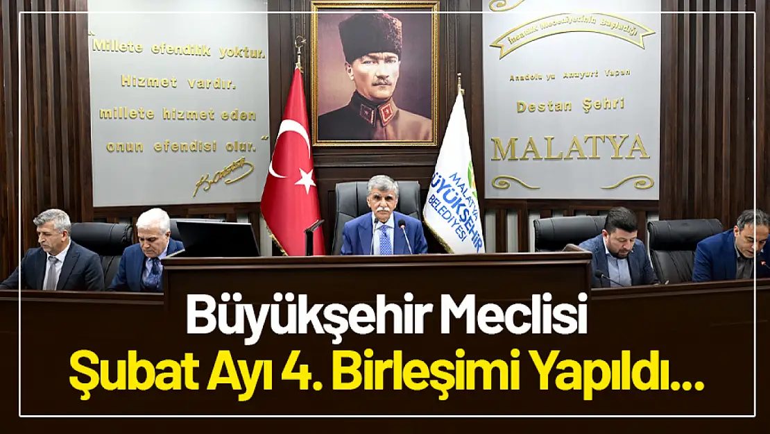 Büyükşehir Meclisi Şubat Ayı IV. Birleşimi Yapıldı...