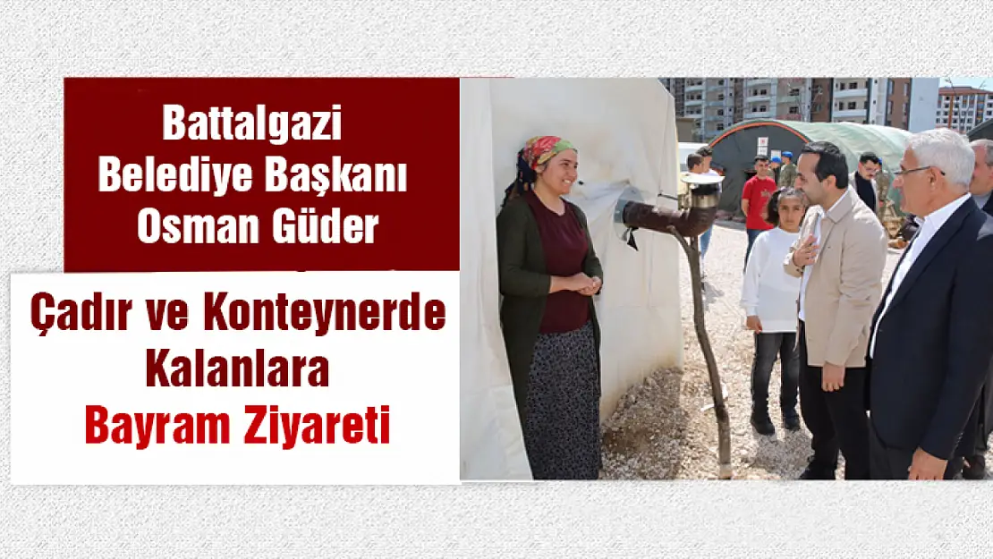 Çadır ve Konteynerde Kalanlara Bayram Ziyareti