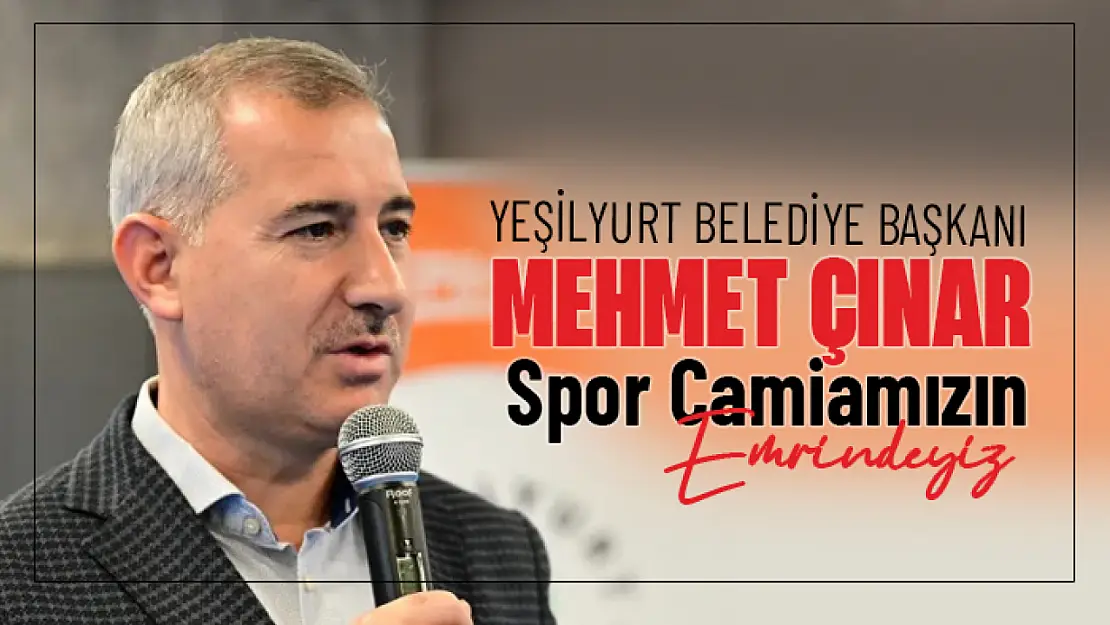 Çınar: Spor camiamızın emrindeyiz...