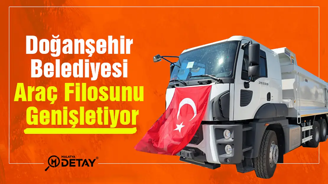 Doğanşehir Belediyesi Araç Filosunu Genişletiyor