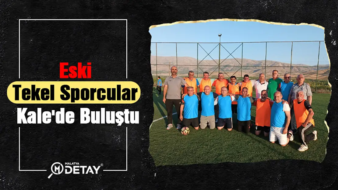 Eski Tekel Sporcular Kale'de Buluştu