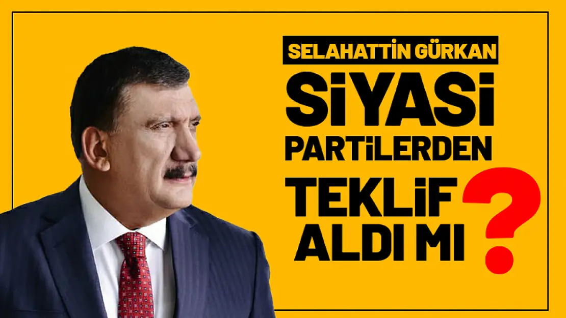 Gürkan, siyasi partilerden teklif aldı mı?