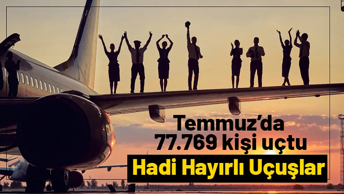 Hadi Hayırlı Uçuşlar...