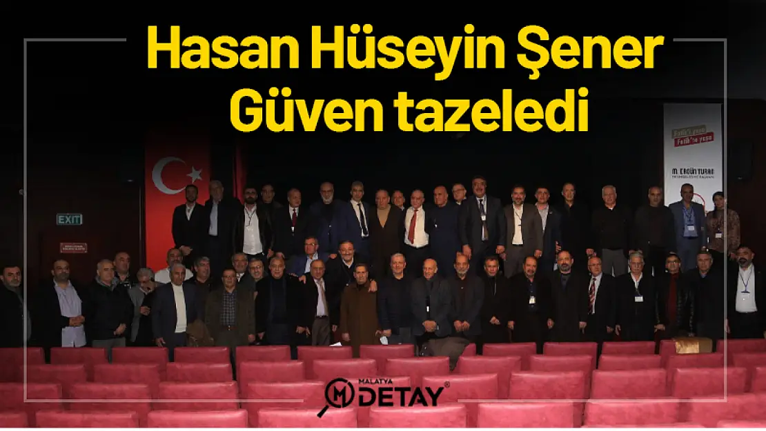 Hasan Hüseyin Şener güven tazeledi...