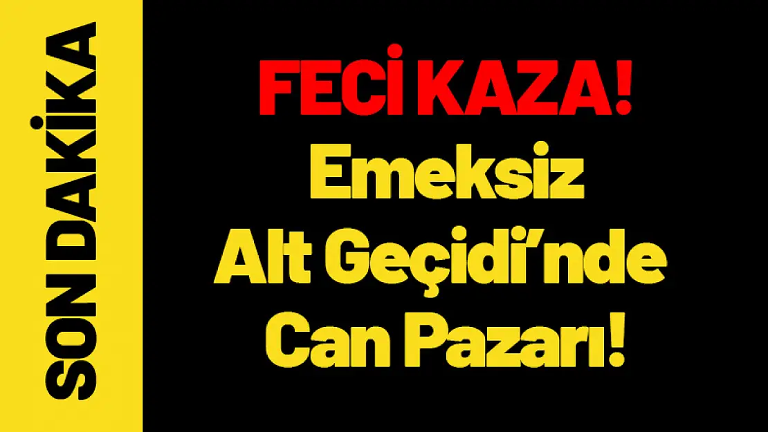 Hız, Dikkatsizlik ve Felaket! Emeksiz Alt Geçidi'nde Can Pazarı!