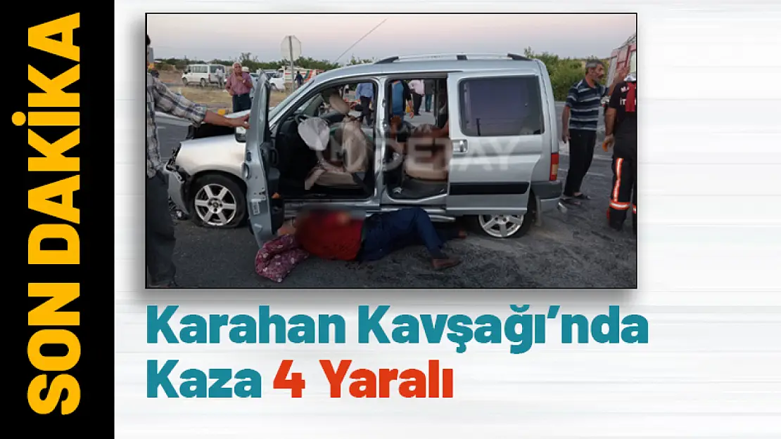 Karahan'da Kaza 4 Yaralı...