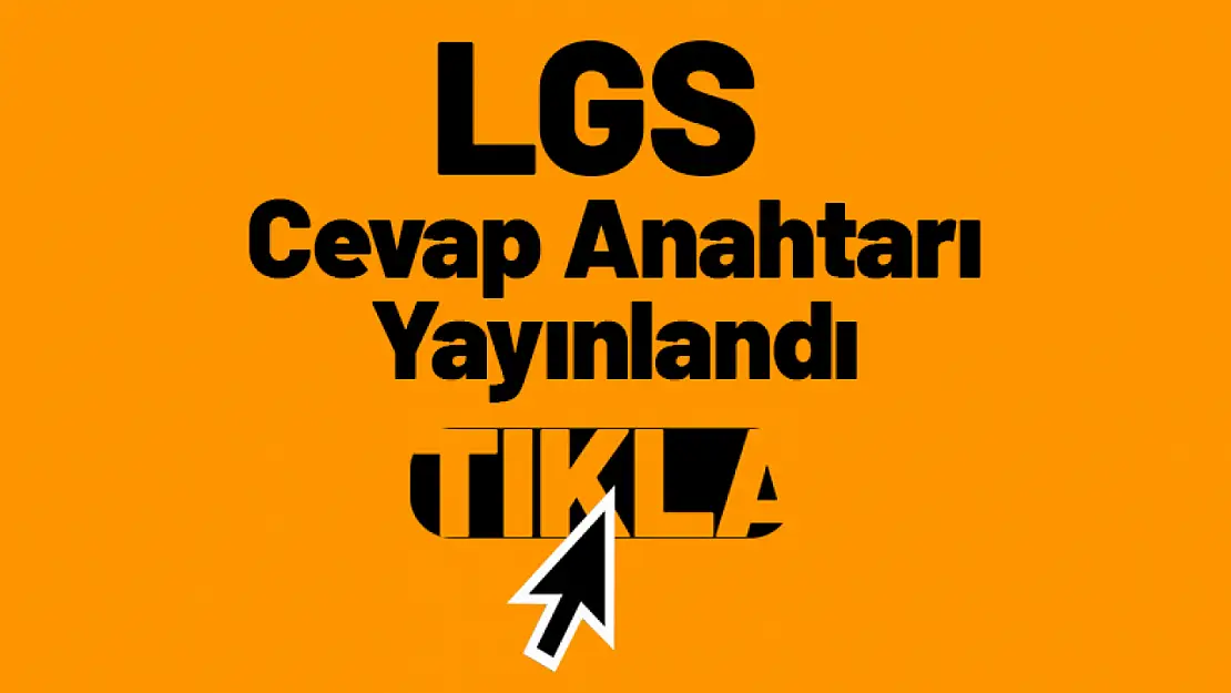 LGS cevap anahtarı belli oldu