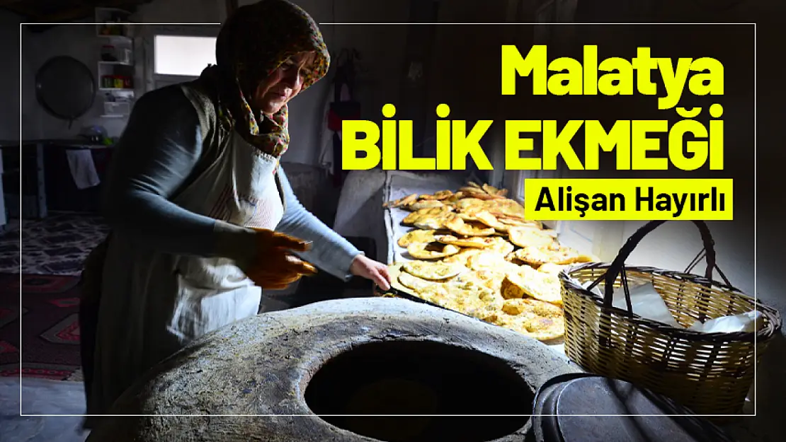 Malatya Bilik Ekmeği...