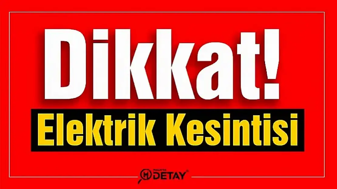 Malatya'da 14 Mahalleye Elektrik Verilmeyecek...