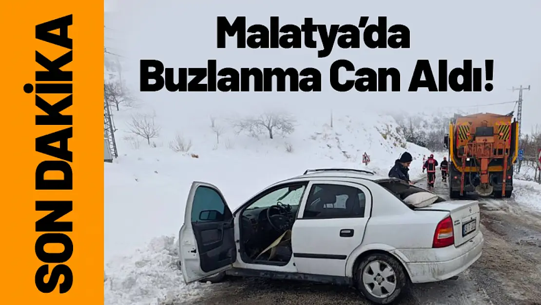 Malatya'da Buzlanma Can Aldı!