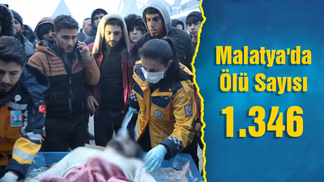 Malatya'da ölü sayısı 1.346 olarak açıklandı