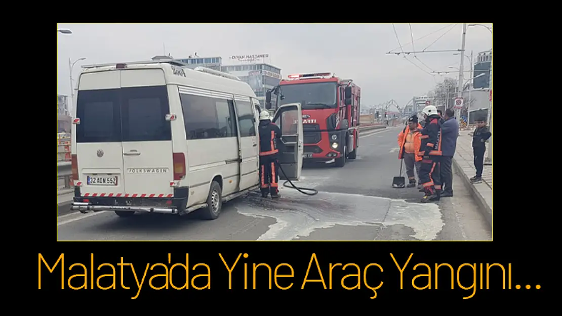 Malatya'da Yine Araç Yangını...