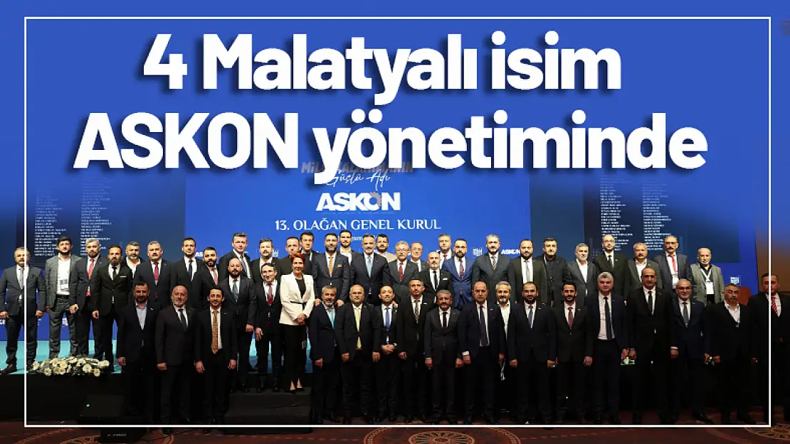 Malatya'nın İş Dünyasındaki Etkisi Artıyor: ASKON'da 4 İsim Yönetimde