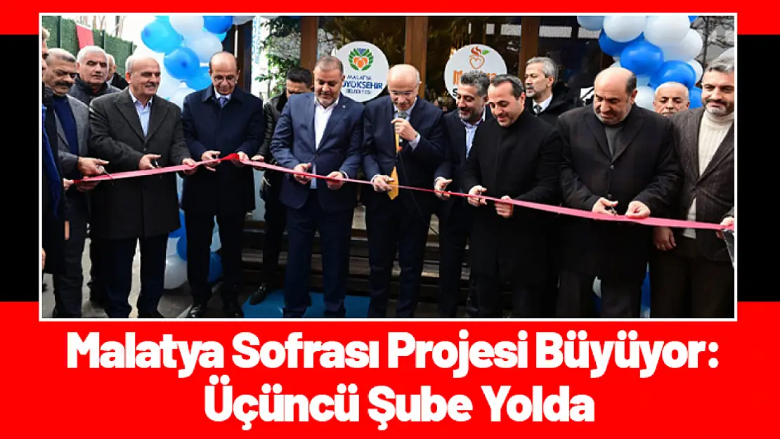 Malatya Sofrası Projesi Büyüyor: Üçüncü Şube Yolda