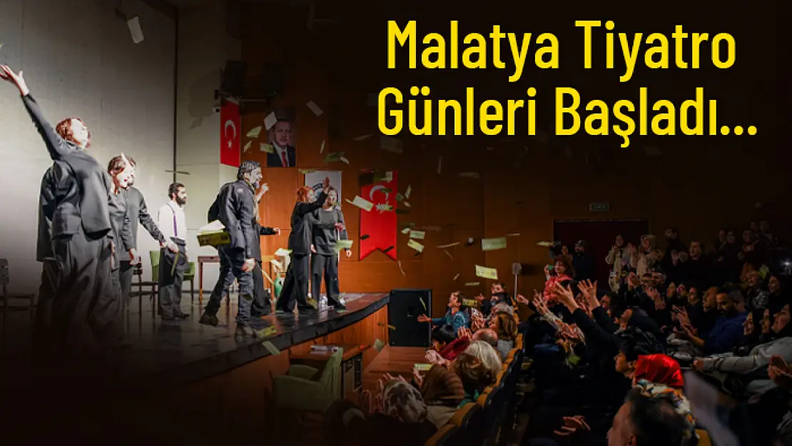 Malatya Tiyatro Günleri Başladı...