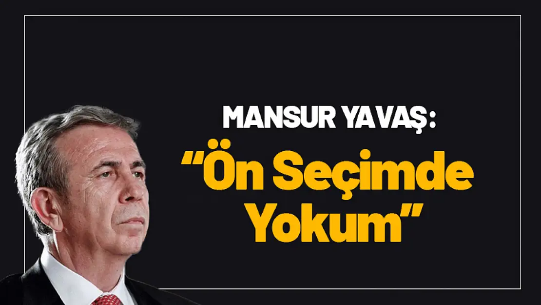 Mansur Yavaş: