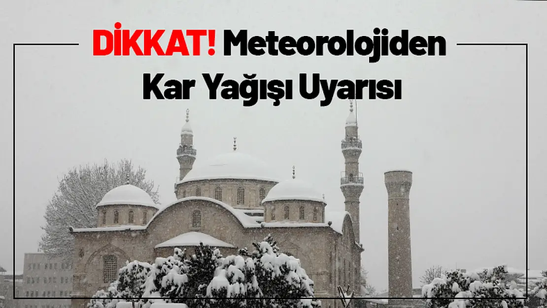 Meteorolojiden Kar Yağışı Uyarısı