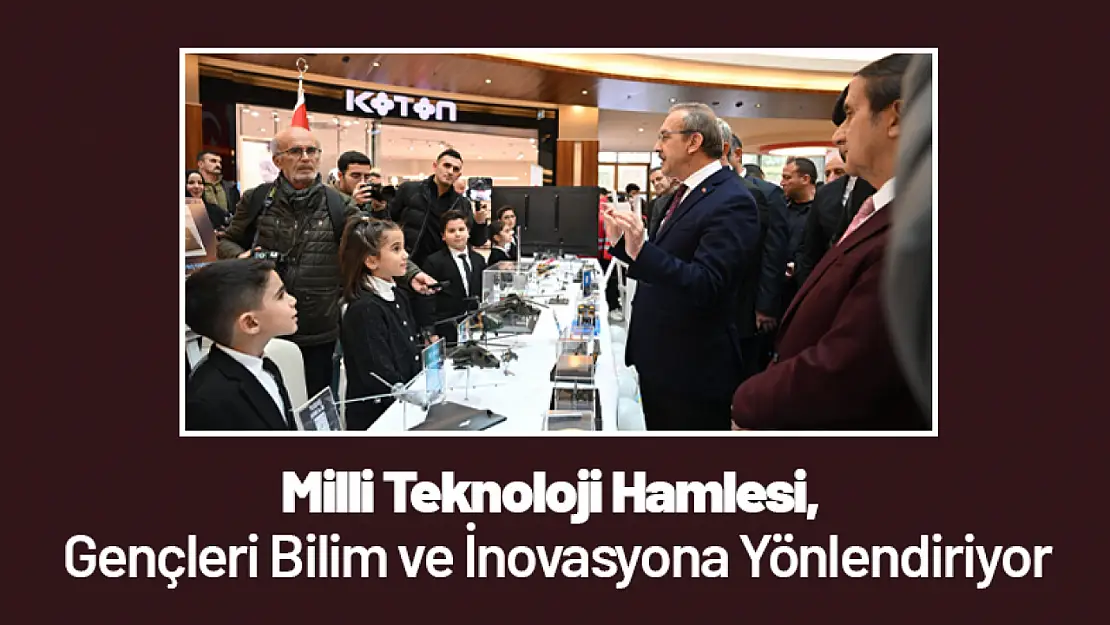 Milli Teknoloji Hamlesi, Gençleri Bilim ve İnovasyona Yönlendiriyor