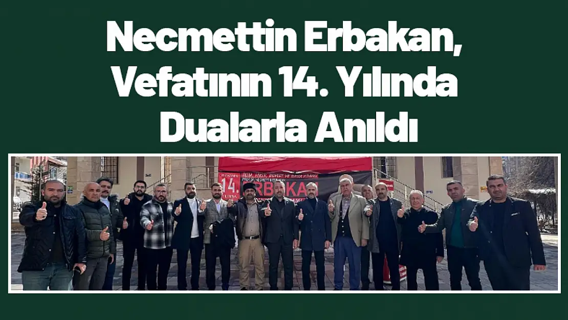 Necmettin Erbakan, Vefatının 14. Yılında Dualarla Anıldı