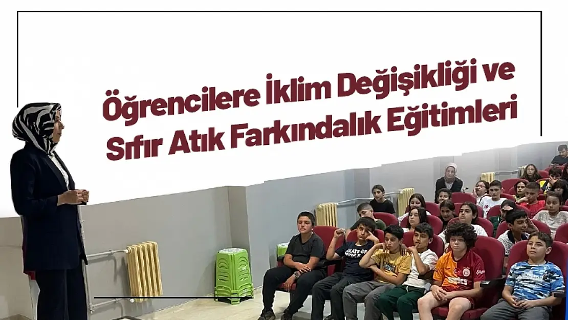 Öğrencilere İklim Değişikliği ve Sıfır Atık Farkındalık Eğitimleri