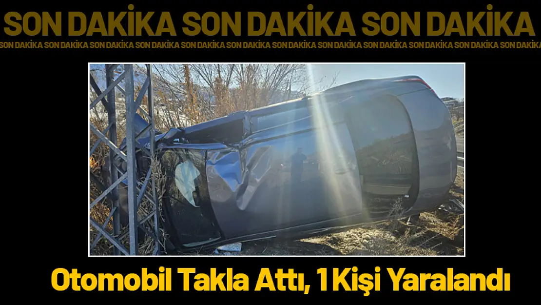 Otomobil Takla Attı, 1 Kişi Yaralandı