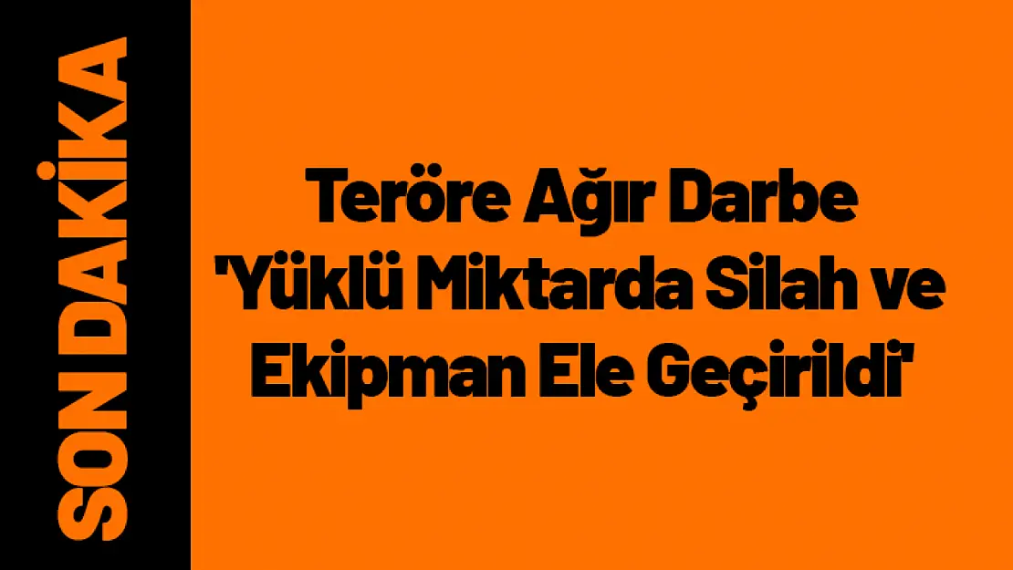 Pençe-Kilit'te Teröre Ağır Darbe: 'Yüklü Miktarda Silah ve Ekipman Ele Geçirildi'