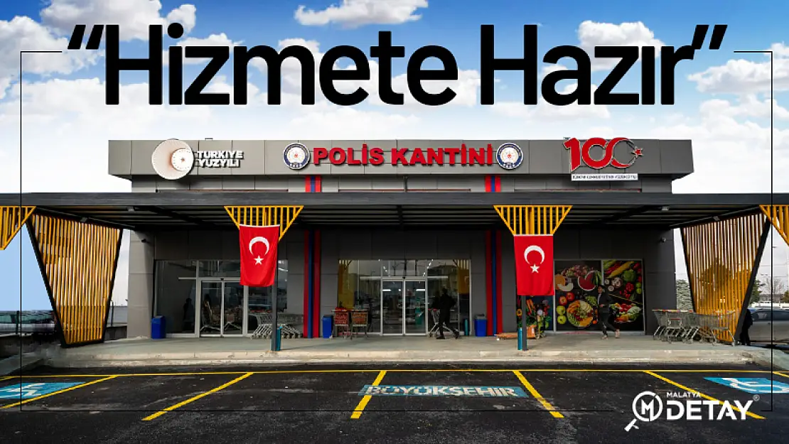 Polis Kantini Hizmete Hazır...