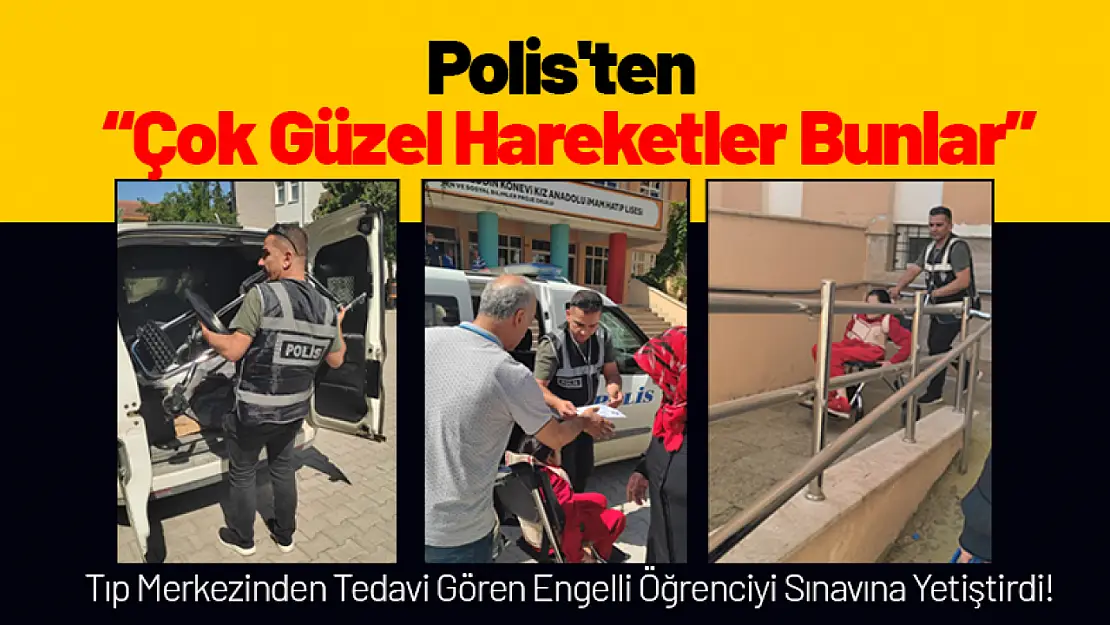 Polis'ten 'Çok Güzel Hareketler Bunlar'