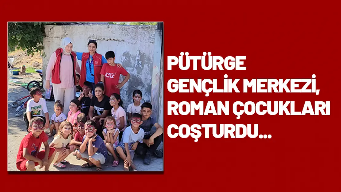 Pütürge Gençlik Merkezi, Roman Çocukları Coşturdu...