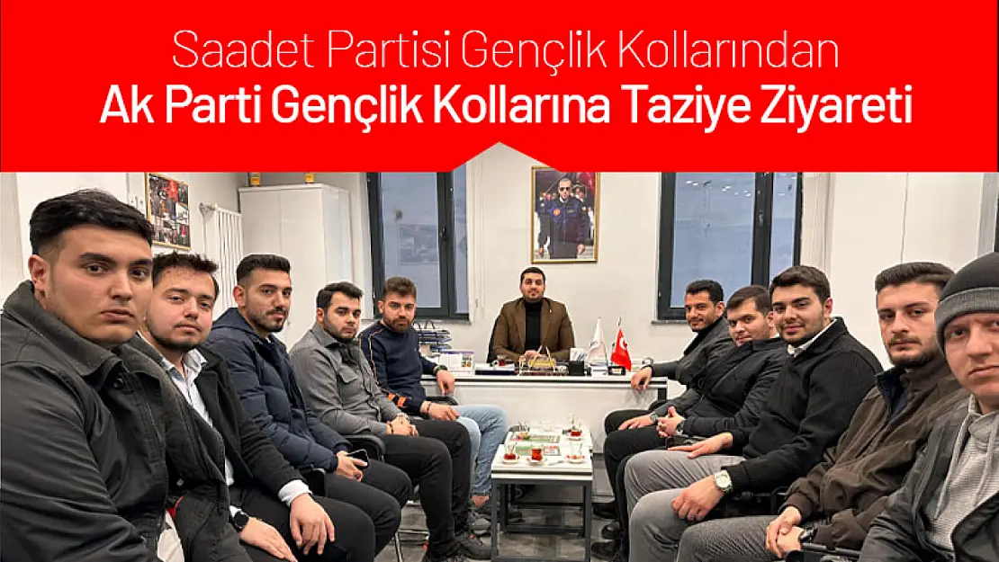 Saadet Partisi Malatya İl Gençlik Kollarından Ak Parti Malatya İl Gençlik kollarına taziye ziyareti