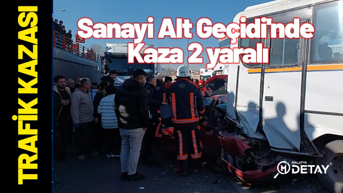 Sanayi Alt Geçidi'nde kazada 2 yaralı...