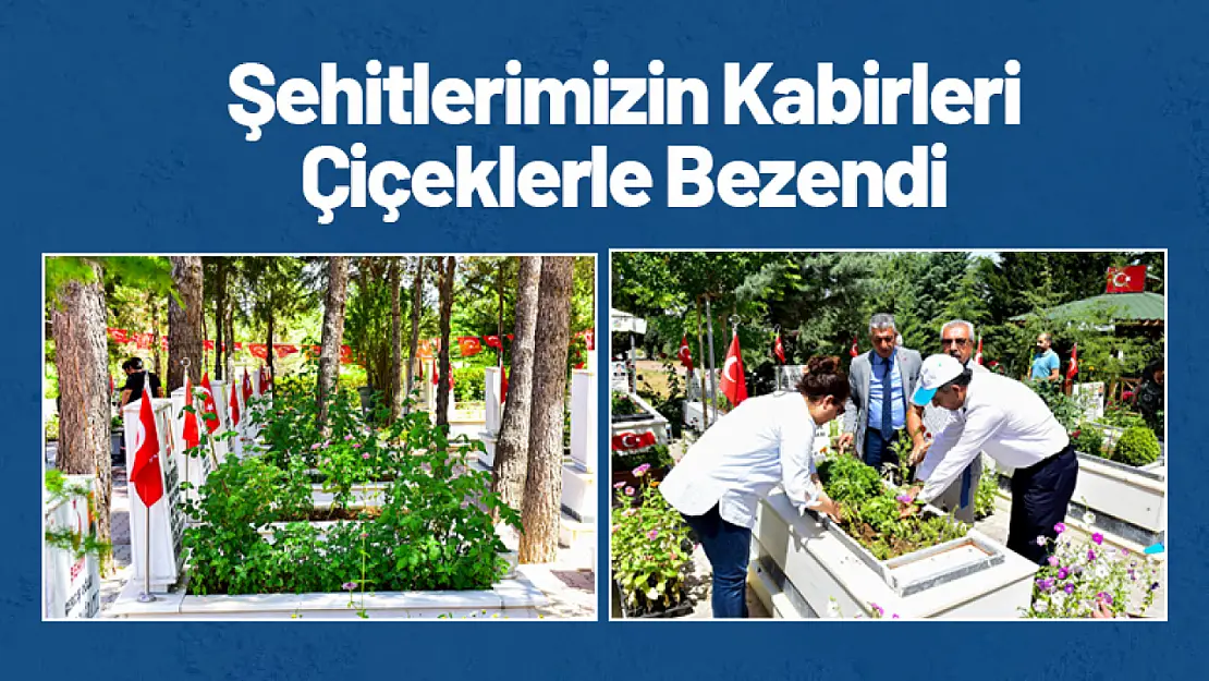 Şehitlerimizin Kabirleri Çiçeklerle Bezendi...