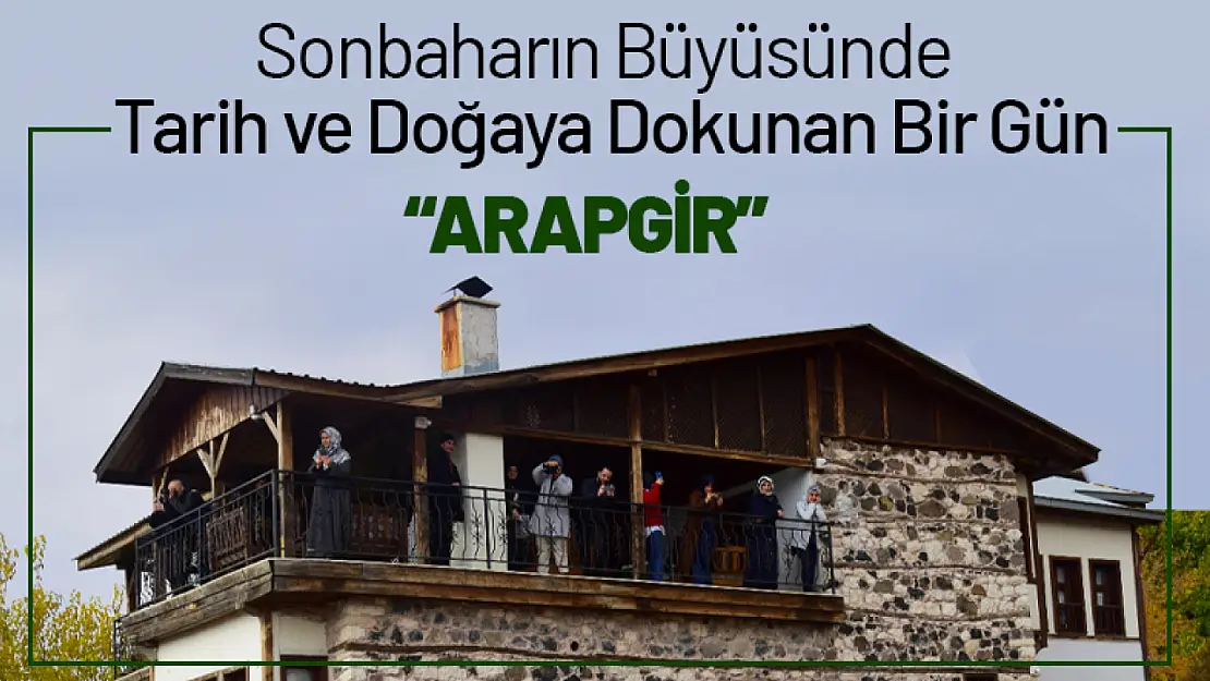 Sonbaharın Büyüsünde Tarih ve Doğaya Dokunan Bir Gün