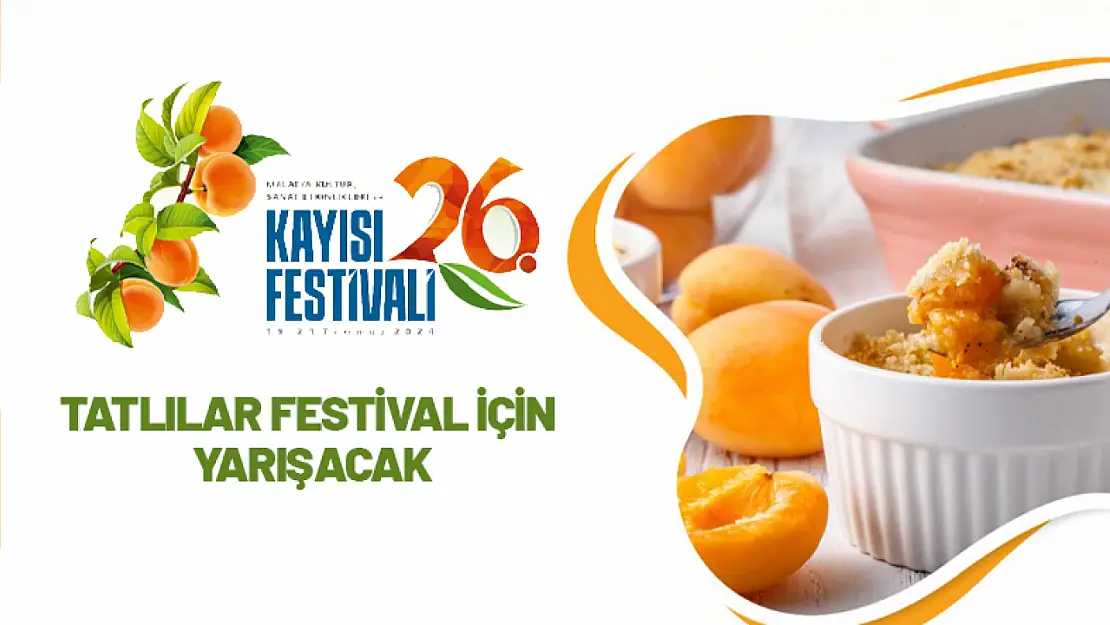 Tatlılar Festival İçin Yarışacak