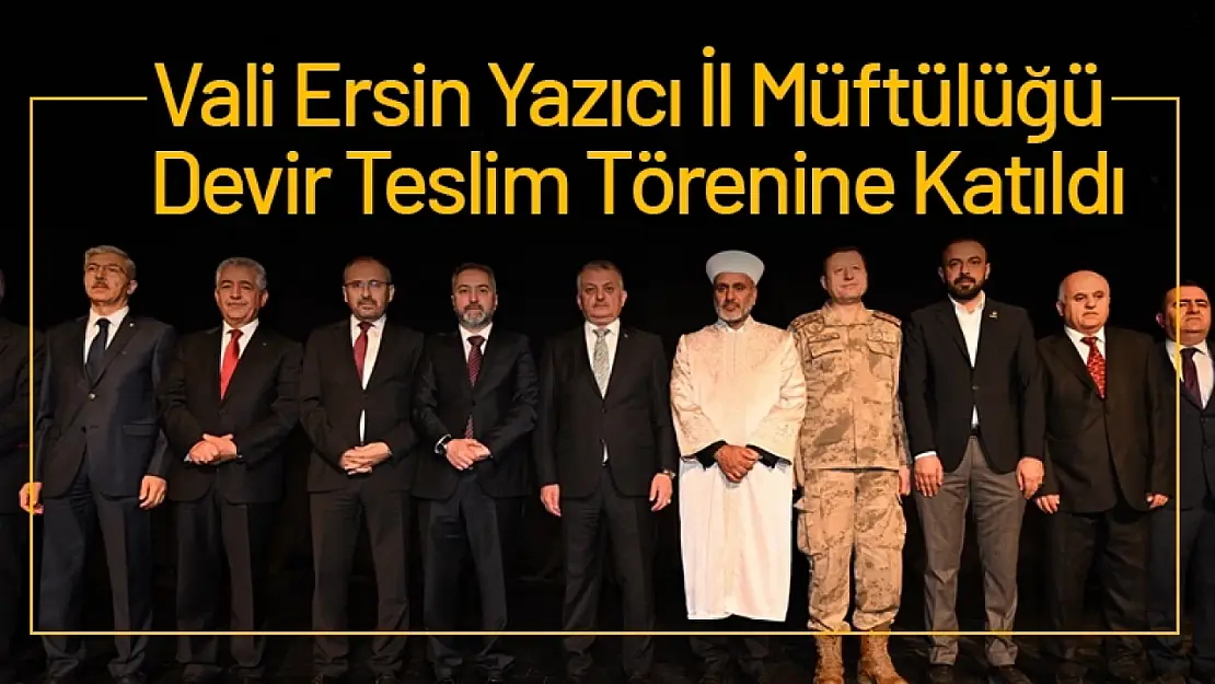 Vali Ersin Yazıcı İl Müftülüğü Devir Teslim Törenine Katıldı